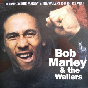 The Complete Bob Marley & The Wailers 1967 to 1972 Part II