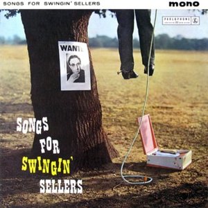 Songs for Swingin' Sellers... And a Little Bit More