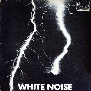 Изображение для 'White Noise (Delia Derbyshire & Brian Hodgson)'