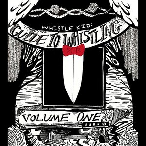 Guide to Whistling, Vol. 1
