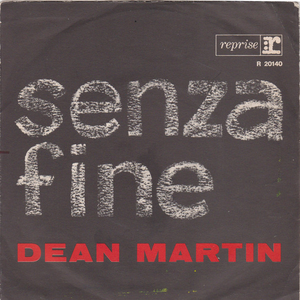 DEAN MARTIN - Senza Fine / Who