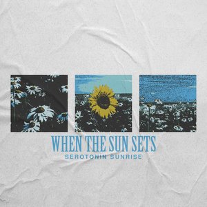 Serotonin Sunrise - Single