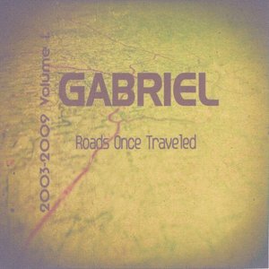 Roads Once Traveled (2003-2009), V. 1