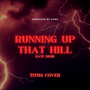 Running Up That Hill
