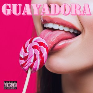 Guayadora - Single