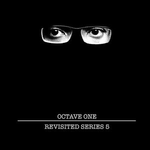 Octave One Revisited Series 5