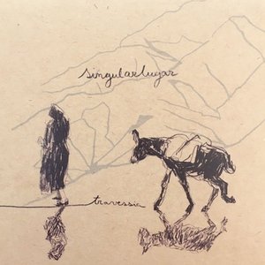 Singularlugar: Travessia