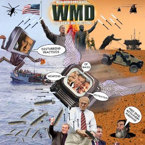 WMD ...and other distractions