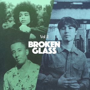 Broken Glass, Vol. 2