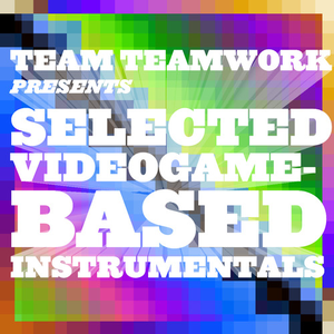 Selected Videogame-Based Instrumentals cover