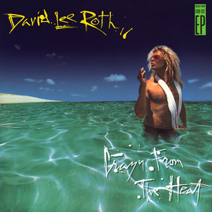 David Lee Roth - Crazy from the Heat - EP - Zortam Music