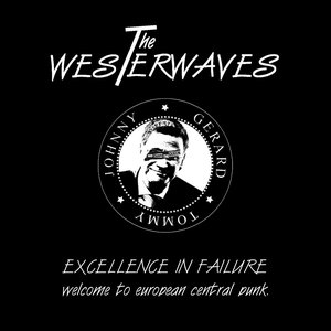 EXCELLENCE IN FAILURE welcome to european central punk.