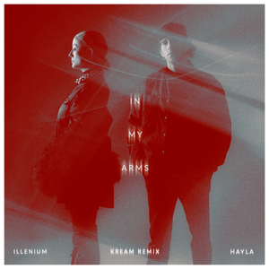 Artwork for In My Arms (KREAM Remix)
