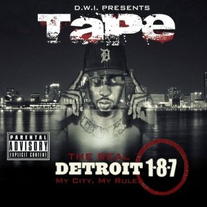 D.W.I Presents : Tape - The Real Detroit 1-8-7