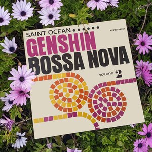 GENSHIN BOSSA NOVA VOL. 2