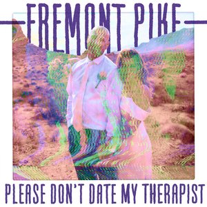 Please Don't Date My Therapist