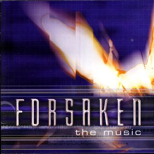 Forsaken The Music