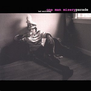 One Man Misery Parade