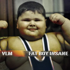 Fat Boy Insane