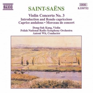 SAINT-SAENS: Violin Concerto No. 3 / Caprice Andalous