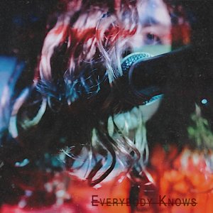 Everybody Knows - Single