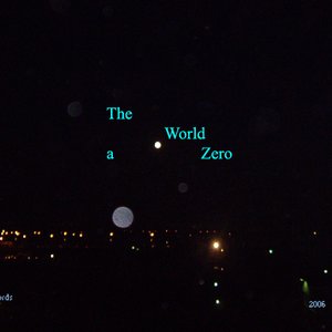 The world a zero