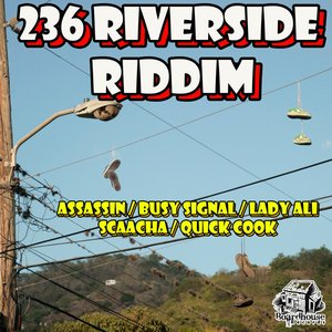 236 Riverside Riddim