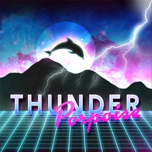 Аватар для Thunder Porpoise