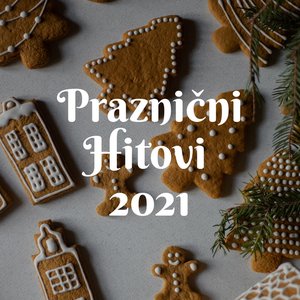Praznični Hitovi 2021