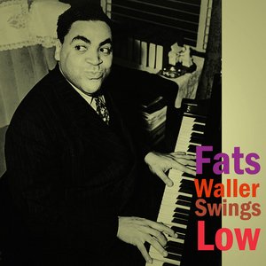 Fats Waller Swings Low