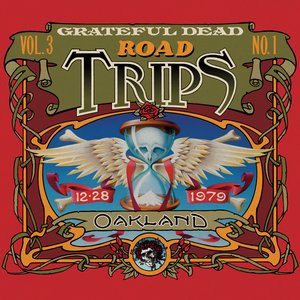 Road Trips Vol. 3 No. 1: 12/28/79 (Oakland Auditorium Arena, Oakland, Ca)