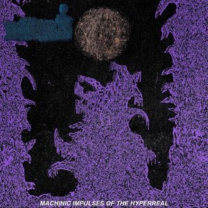 “Machinic Impulses of the Hyperreal”的封面