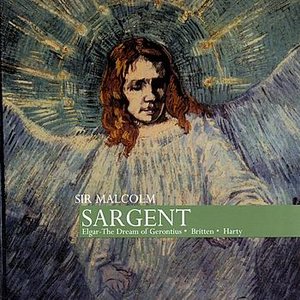Imagem de 'Sargent: Elgar - The Dream of Gerontius, Britten, Harty'