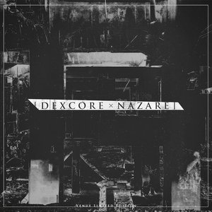 DEXCORE ✕ NAZARE