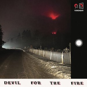 Devil for the Fire - Single