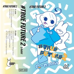 #TRUE FUTURE 2 - EP