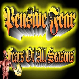 Fears Of All Seasons