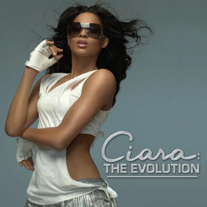 CIARA - Ciara The Evolution - Zortam Music