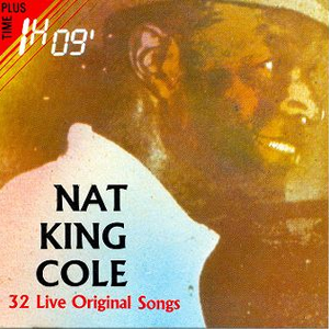 Nat King Cole - Deezer - 32 Live Original Songs - Zortam Music