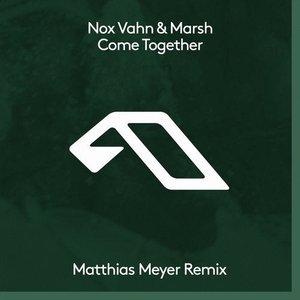 Come Together (Matthias Meyer Remix)