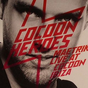 Cocoon Heroes - Maetrik Live At Cocoon Ibiza