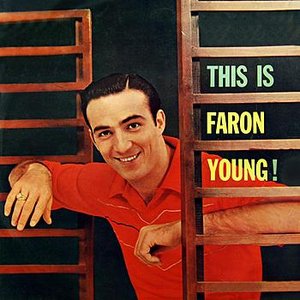 This Is Faron Young!