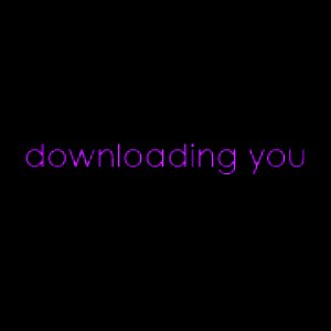 Image for 'DOWNLOADING YOU - MYSPACE SINGLE 2007'
