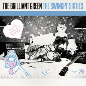 The Swingin Sixties The Brilliant Green Getsongbpm