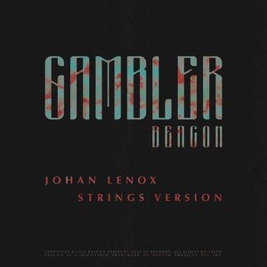 Gambler (Johan Lenox Strings Version) [feat. johan lenox] - Single