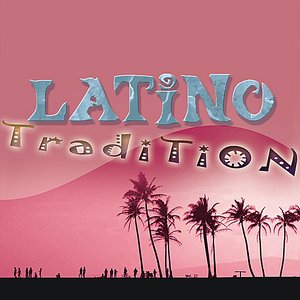 The Latin Party Society: Latino: Tradition