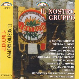 I Batocui: Il nostro gruppo