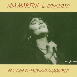 Mia martini in concerto "Da un'idea di Maurizio Giammarco"