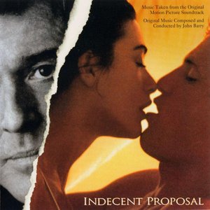 Indecent Proposal (Music From The Original Motion Picture Soundtrack)