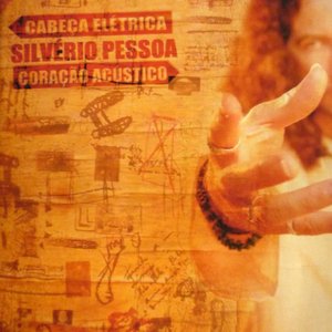 Cabeça elétrica, coração acústico